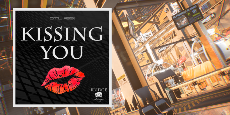 DML #001 – Kissing You